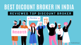 Top 10 Best Discount Broker In India